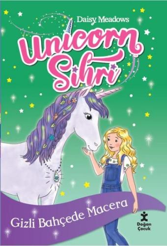 Unicorn Sihri - Gizli Bahçede Macera | Kitap Ambarı