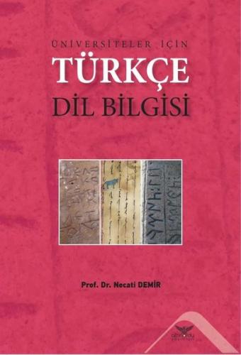 Üniversiteler İçin Türkçe Dil Bilgisi