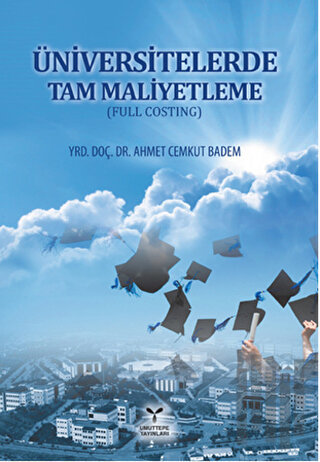 Üniversitelerde Tam Maliyetleme (Full Costing)