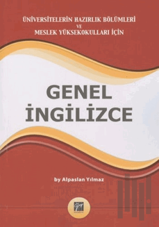 Üniversitelerin Hazırlık Bölümleri ve Meslek Yüksek Okulları İçin Genel İngilizce