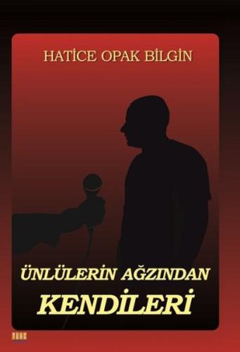 Ünlülerin Ağızından Kendileri