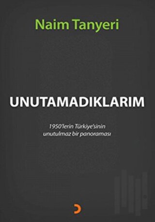 Unutamadıklarım