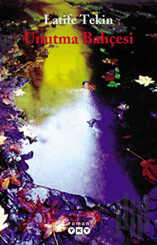 Unutma Bahçesi