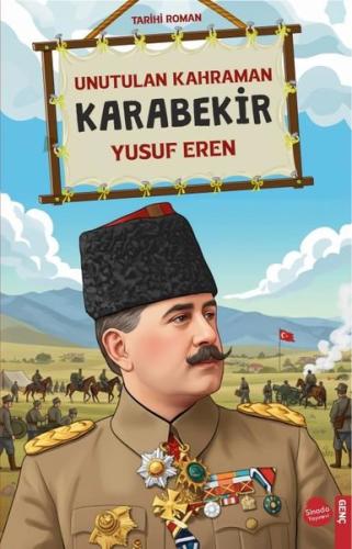 Unutulan Kahraman Karabekir