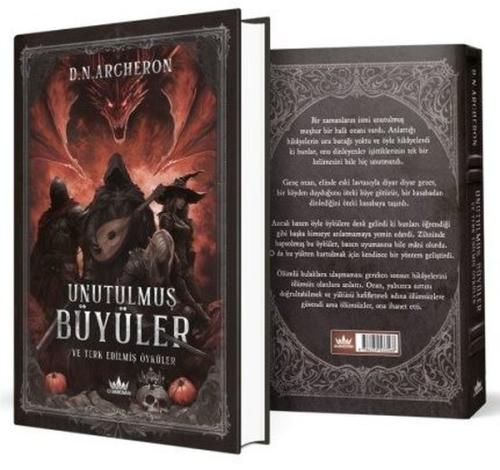 Unutulmuş Büyüler ve Terk Edilmiş Öyküler (Ciltli)
