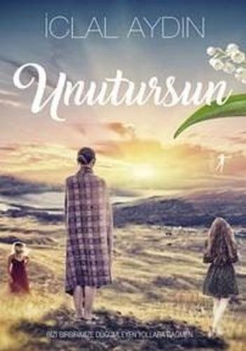 Unutursun (Ciltli) | Kitap Ambarı