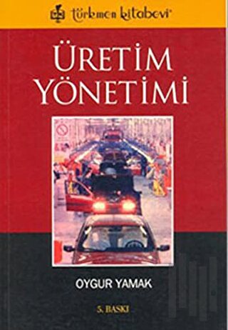 Üretim Yönetimi