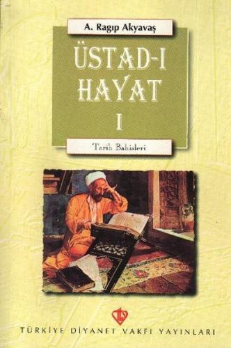 Üstad-ı Hayat - Tarih Bahisleri 1