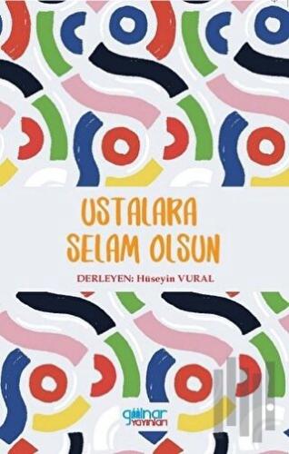 Ustalara Selam Olsun