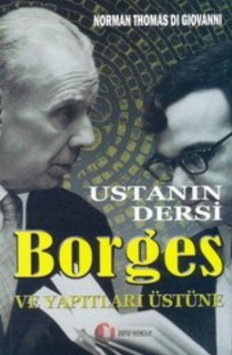Ustanın Dersi - Borges Ve Yapıtları