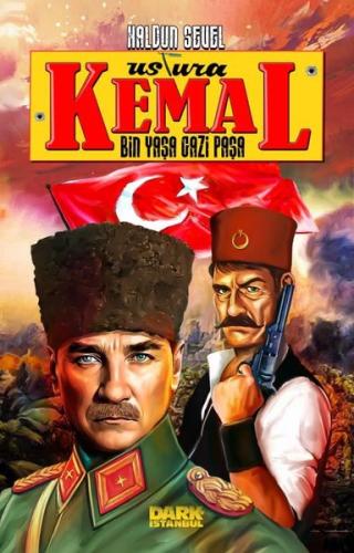 Ustura Kemal - Bin Yaşa Gazi Paşa | Kitap Ambarı
