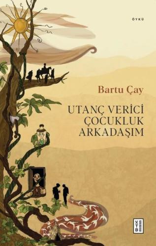 Utanç Verici Çocukluk Arkadaşım