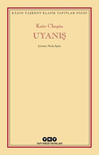 Uyanış - Kazım Taşkent Klasik Yapıtlar Dizisi