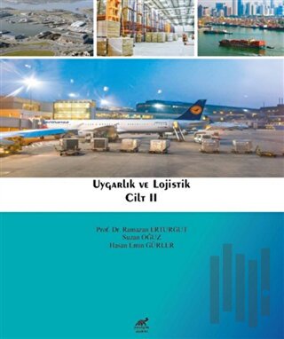 Uygarlık ve Lojistik - Cilt 2