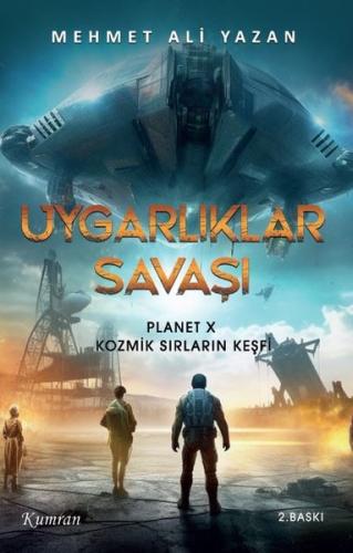 Uygarlıklar Savaşı 1 - Planet X Kozmik Sırların Keşfi