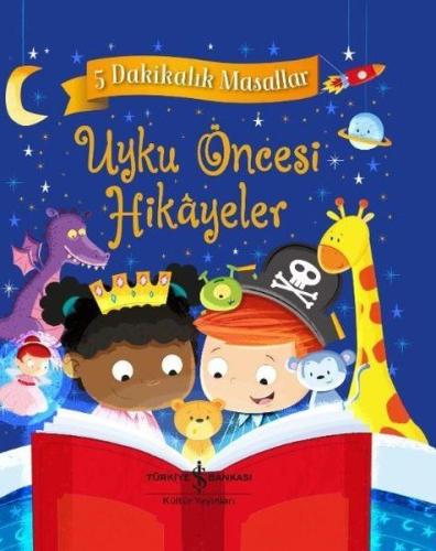 Uyku Öncesi Hikayeler-5 Dakikalık Masallar (Ciltli)