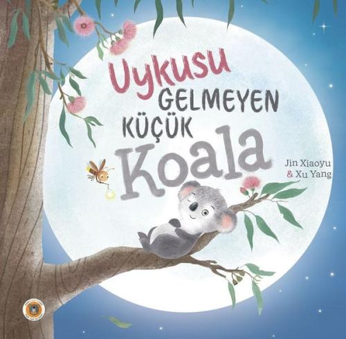 Uykusu Gelmeyen Küçük Koala (Ciltli)
