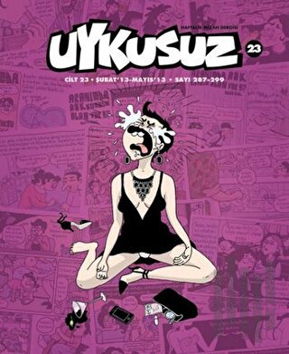 Uykusuz Dergisi Cilt 23 Şubat-Mayıs 13 Sayı 287-299
