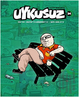 Uykusuz Dergisi Cilt: 24 Sayı: 300 - 312