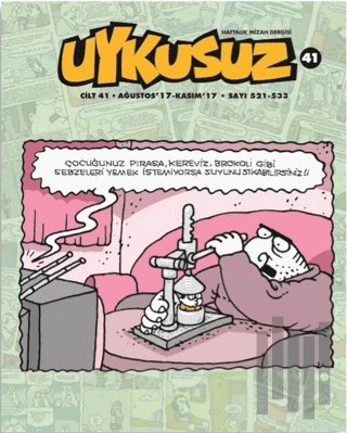 Uykusuz Dergisi Cilt: 41 Ağustos 17 - Kasım 17 Sayı: 521 - 533