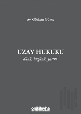 Uzay Hukuku (Ciltli)