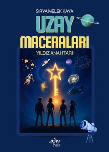 Uzay Maceraları - Yıldız Anahtarı | Kitap Ambarı