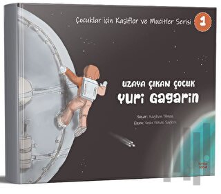 Uzaya Çıkan Çocuk Yuri Gagarin