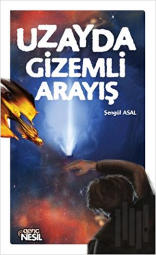 Uzayda Gizemli Arayış | Kitap Ambarı
