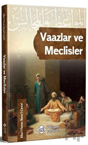 Vaazlar ve Meclisler