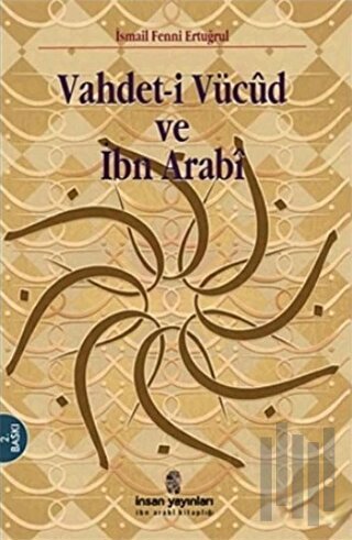 Vahdet-i Vücud ve İbn Arabi