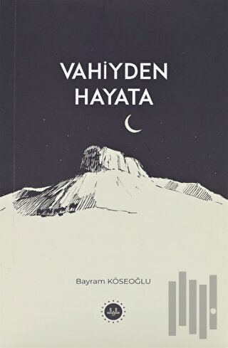 Vahiyden Hayata