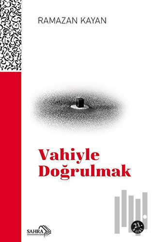 Vahiyle Doğrulmak | Kitap Ambarı