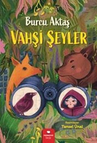 Vahşi Şeyler | Kitap Ambarı