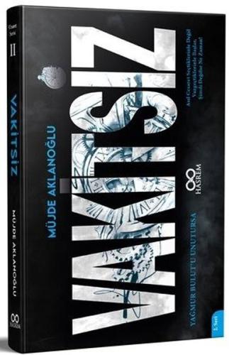 Vakitsiz - Yağmur Bulut'u Unutursa 2. Seri