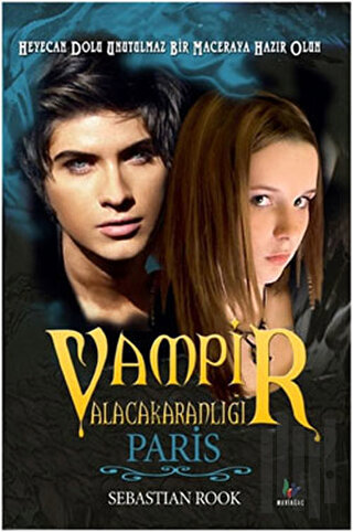 Vampir Alacakaranlığı  Paris