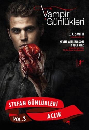Vampir Günlükleri-Stefan Günlükleri 3-Açlık
