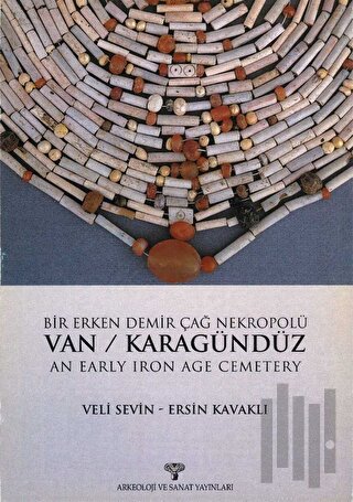 Van - Karagündüz / Bir Erken Demir Çağ Nekropolü