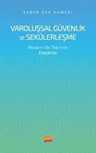 Varoluşsal Güvenlik ve Sekülerleşme-Modern Bir Teorinin Eleştirisi