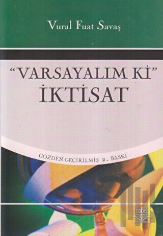 Varsayalım ki İktisat