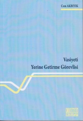 Vasiyeti Yerine Getirme Görevlisi