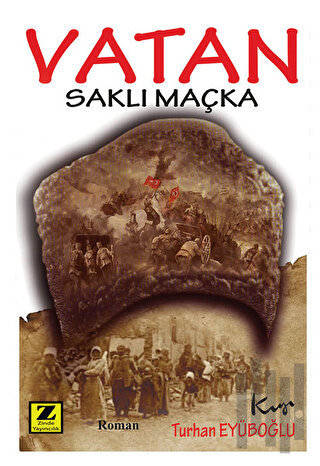 Vatan - Saklı Maçka