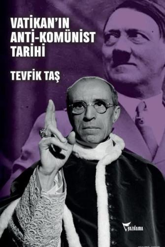 Vatikan'ın Anti - Komünist Tarihi