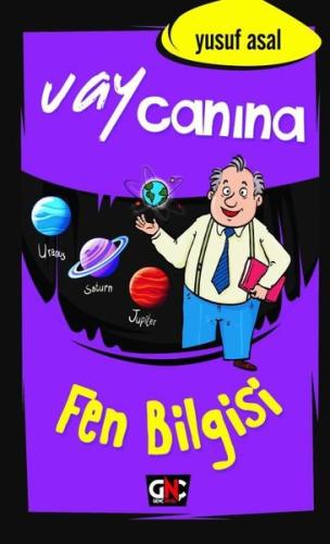 Vay Canına Fen Bilgisi (Ciltli)