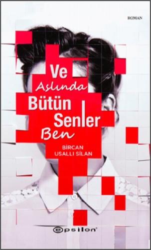 Ve Aslında Bütün Senler Ben | Kitap Ambarı