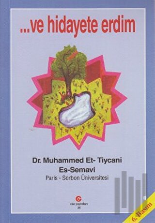 Ve Hidayete Erdim