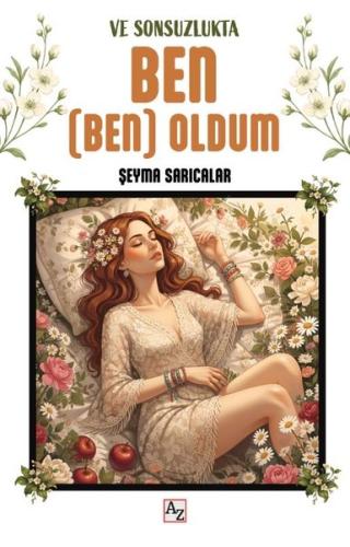 Ve Sonsuzlukta Ben (Ben) Oldum