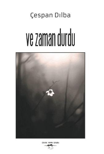 Ve Zaman Durdu