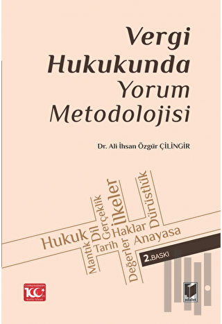 Vergi Hukukunda Yorum Metodolojisi