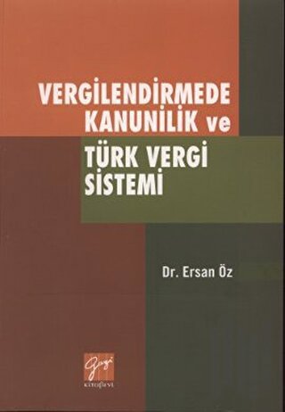 Vergilendirmede Kanunilik ve Türk Vergi Sistemi | Kitap Ambarı