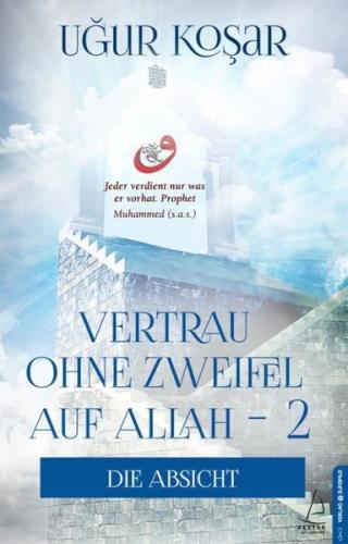 Vertrau Ohne Zweifel Auf Allah 2 | Kitap Ambarı